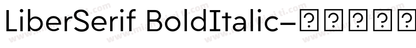 LiberSerif BoldItalic字体转换